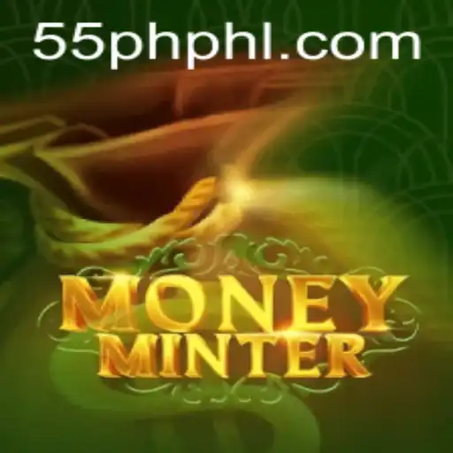 Exploring MoneyMinter: The Key to Unlocking 55ph Excitement